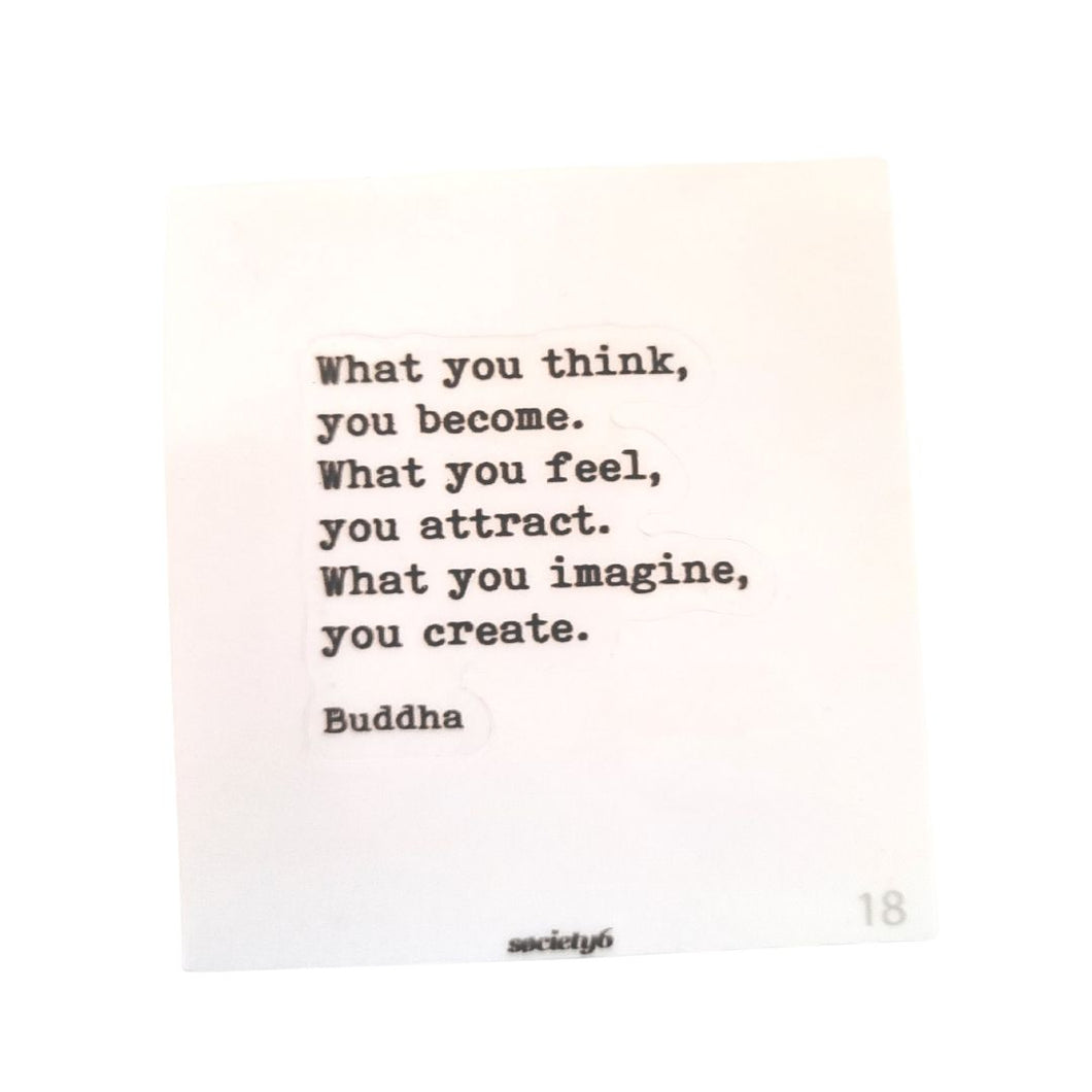 Buddha What You Imagine You Create Quote Sticker