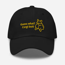 Load image into Gallery viewer, Guess What Corgi Butt Unisex Baseball Cap
