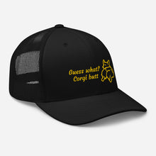 Load image into Gallery viewer, Guess What Corgi Butt Mesh Baseball Hat

